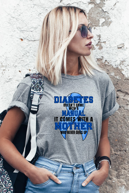 Diabetes doesn't come with a manual - Unisex T-Shirt