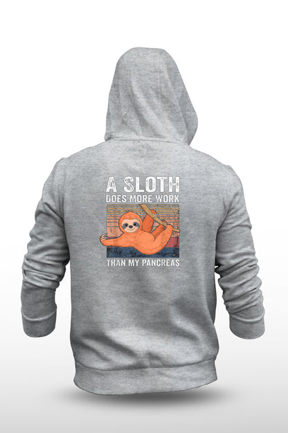 A Sloth Does more Work - Unisex Hoodie