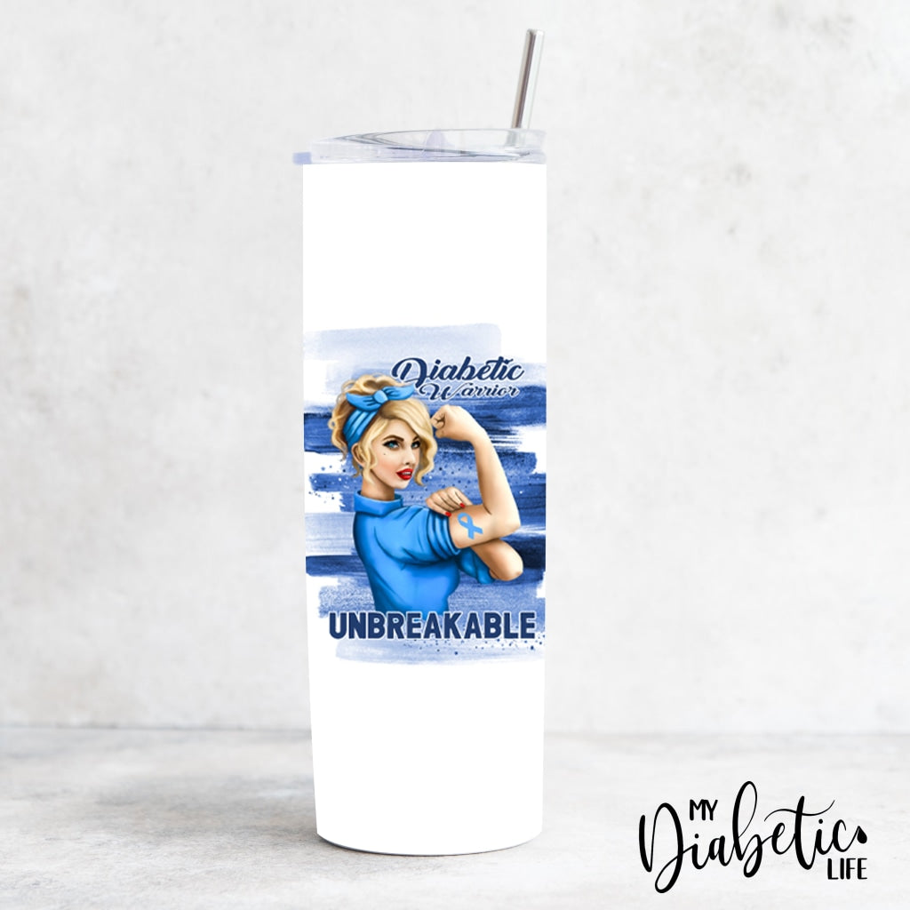 Diabetic Warrior - Unbreakable 20Oz Tumbler Drink Ware