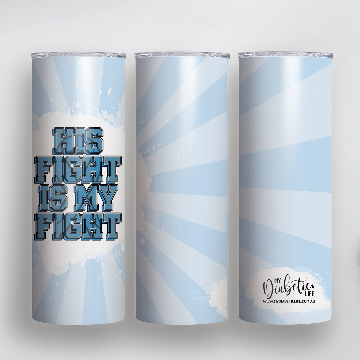 His fight is my Fight - 20oz Tumbler