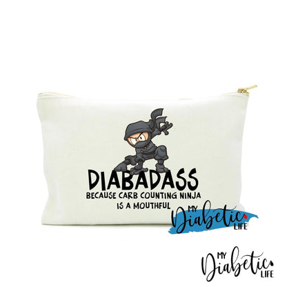 Diabadass Because Carb Counting Ninja Is A Mouthful.. - Diabetes Carry Bag Diabetic Accessories